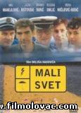 Mali svet (2003)