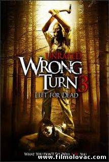 Wrong Turn 3 - Left for Dead (2009)