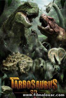 Tarbosaurus 3D (2012)
