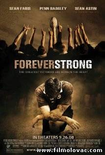 Forever Strong (2008)