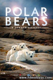 Polar Bears: A Summer Odyssey (2012)