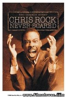 Chris Rock: Never Scared (2004)